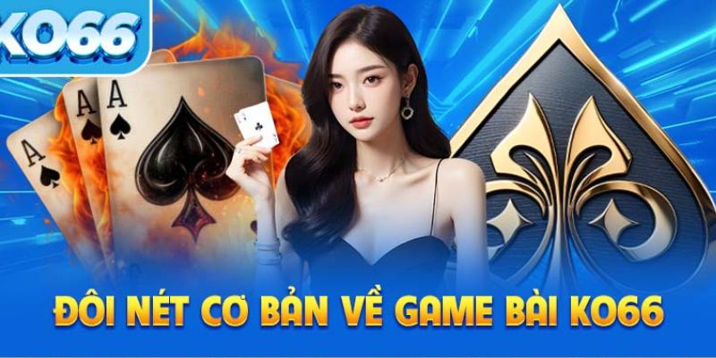 Giới thiệu game bài ko66