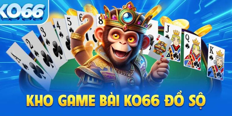 Mẹo chơi game bài chiến thắng tất cả đối thủ