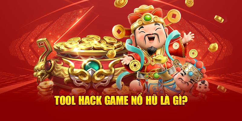 Mẹo hay không nên bỏ qua khi sử dụng tool nổ hũ